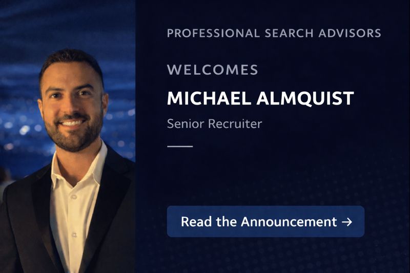 Professional Search Advisors Adds Mike Almquist as Senior Recruiter